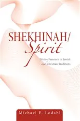 Book cover of Shekhinah/Spirit by Michael Lodahl