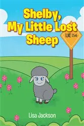 Book cover of Shelby, My Little Lost Sheep by Lisa Jackson