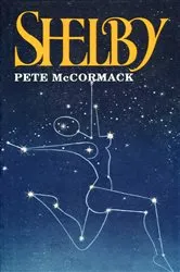 Book cover of Shelby by Pete McCormack