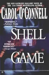 Book cover of Shell Game by Carol O'Connell