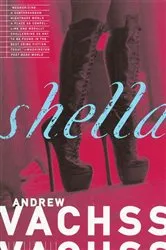 Book cover of Shella by Andrew Vachss