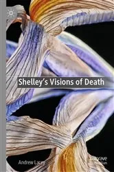 Book cover of Shelley's Visions of Death by Andrew Lacey