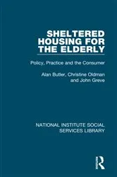Book cover of Sheltered Housing for the Elderly by Alan Butler