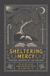 Book cover of Sheltering Mercy by Ryan Whitaker Smith