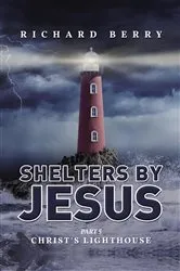 Book cover of Shelters by Jesus by Richard Berry