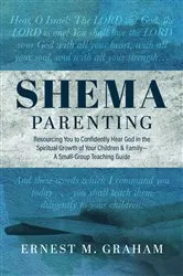 Book cover of Shema Parenting by Ernest M. Graham