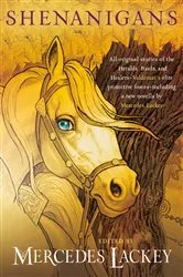 Book cover of Shenanigans by Mercedes Lackey
