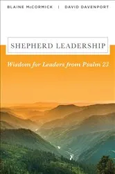 Book cover of Shepherd Leadership by Blaine McCormick