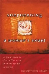 Book cover of Shepherding A Woman's Heart by Beverly Hislop