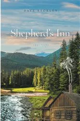 Book cover of Shepherd's Inn, the Gift by Dave Stokley
