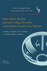 Book cover of Sheri Khan Tarakai and Early Village Life in the Borderlands of North-West Pakistan by Cameron A. Petrie