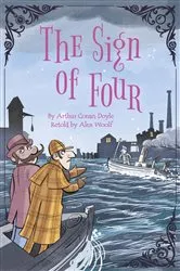 Book cover of Sherlock Holmes: The Sign of Four by Alex Woolf