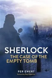 Book cover of Sherlock: The Case of the Empty Tomb by Per Ewert