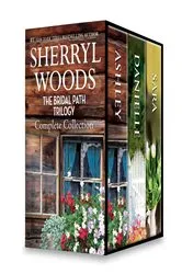 Book cover of Sherryl Woods The Bridal Path Trilogy Complete Collection by Sherryl Woods