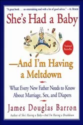 Book cover of She's Had a Baby—And I'm Having A Meltdown by Unknown