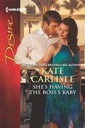 Book cover of She's Having the Boss's Baby by Kate Carlisle