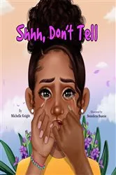 Book cover of Shh, Don't Tell by Knight, Michelle, M