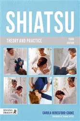 Book cover of Shiatsu Theory and Practice by Carola Beresford-Cooke