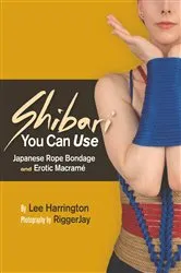 Book cover of Shibari You Can Use by Unknown