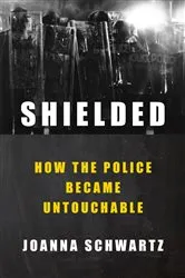 Book cover of Shielded by Joanna Schwartz