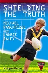 Book cover of Shielding The Truth by Michael Panckridge