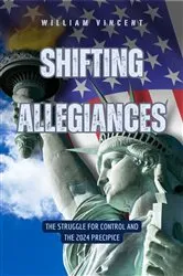 Book cover of Shifting Allegiances by William Vincent