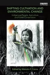 Book cover of Shifting Cultivation and Environmental Change by Malcolm F. Cairns