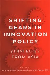 Book cover of Shifting Gears in Innovation Policy by Yong Suk Lee