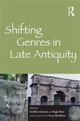 Book cover of Shifting Genres in Late Antiquity by Geoffrey Greatrex