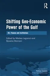 Book cover of Shifting Geo-Economic Power of the Gulf by Bessma Momani