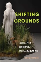 Book cover of Shifting Grounds by Kate Morris