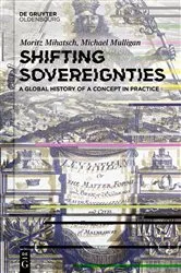 Book cover of Shifting Sovereignties by Moritz Mihatsch
