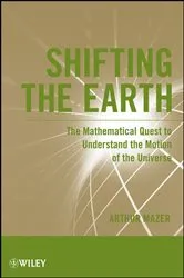 Book cover of Shifting the Earth by Arthur Mazer