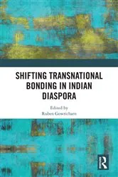 Book cover of Shifting Transnational Bonding in Indian Diaspora by Ruben Gowricharn