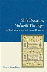 Book cover of Shi'i Doctrine, Mu'tazili Theology by Hussein Ali Abdulsater