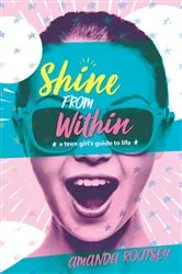 Book cover of Shine From Within by Amanda Rootsey
