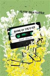 Book cover of Shine of the Ever by Claire Rudy Foster