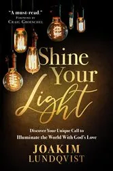 Book cover of Shine Your Light by Joakim Lundqvist