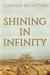 Book cover of Shining in Infinity by Charles McIntyre