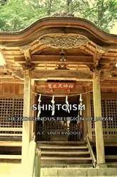 Book cover of Shintoism: The Indigenous Religion of Japan by A. C. Underwood