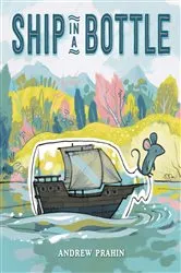 Book cover of Ship in a Bottle by Andrew Prahin