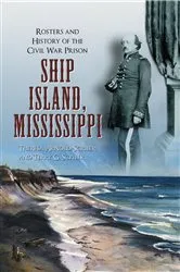 Book cover of Ship Island, Mississippi by Theresa Arnold-Scriber