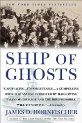 Book cover of Ship of Ghosts by James D. Hornfischer