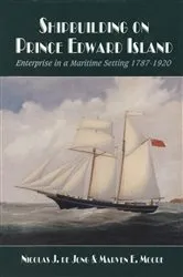 Book cover of Shipbuilding on Prince Edward Island by Nicolas De Jong