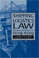 Book cover of Shipping and Logistics Law by Unknown