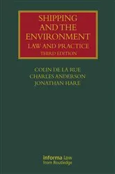 Book cover of Shipping and the Environment (3rd ed.) by Colin de la Rue