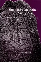 Book cover of Ships and Men in the Late Viking Age by Judith Jesch