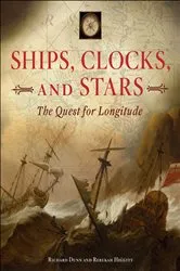 Book cover of Ships, Clocks, and Stars by Richard Dunn
