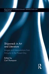 Book cover of Shipwreck in Art and Literature by Carl Thompson