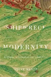 Book cover of Shipwreck Modernity by Steve Mentz